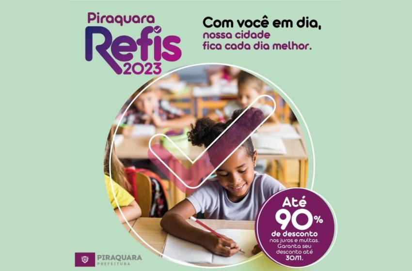  Prefeitura de Piraquara lança Refis com descontos de até 90% sobre juros e multas