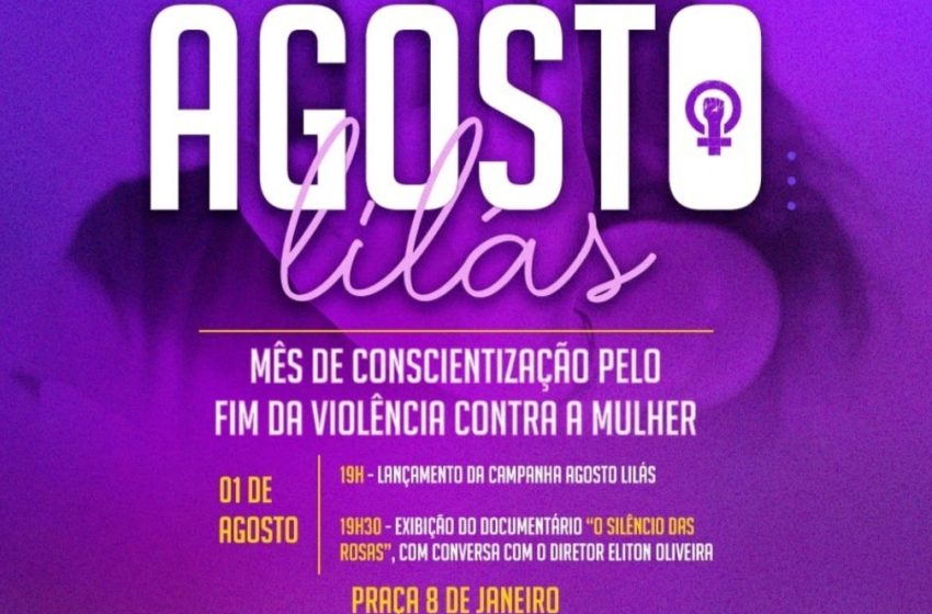  Procuradoria da Mulher da Casa participa de campanha Agosto Lilás: abertura será na praça