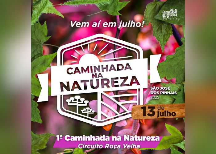  São José dos Pinhais promove a 1ª Caminhada na Natureza – Circuito Roça Velha no dia 13 de julho